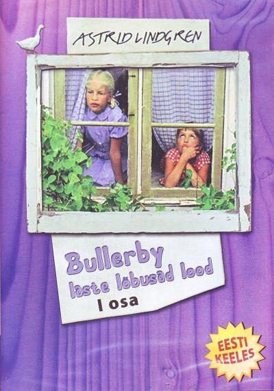 BULLERBY LASTE LÕBUSAD LOOD I OSA DVD