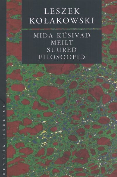 Mida küsivad meilt suured filosoofid