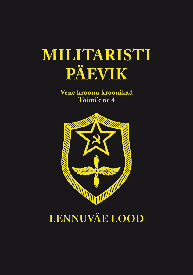 MILITARISTI PÄEVIK 4. LENNUVÄE LOOD