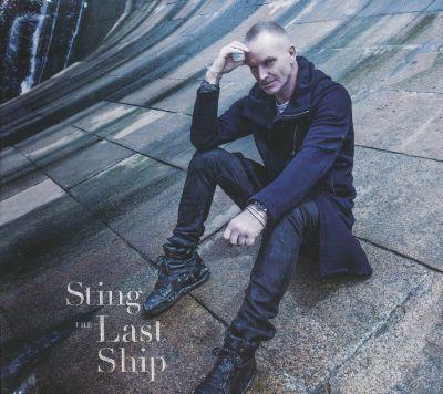 STING - LAST SHIP (2013) CD