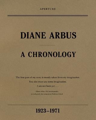 Diane Arbus: A Chronology