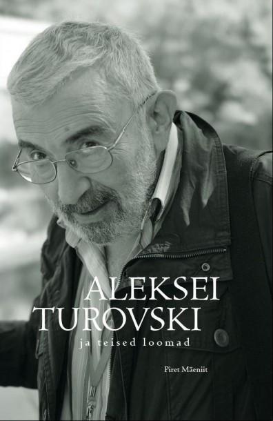 E-raamat: Aleksei Turovski ja teised loomad. Vaatluspäevik