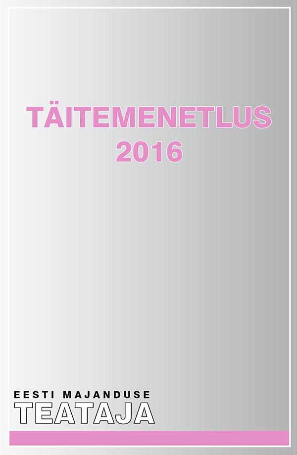 TÄITEMENETLUS 2016