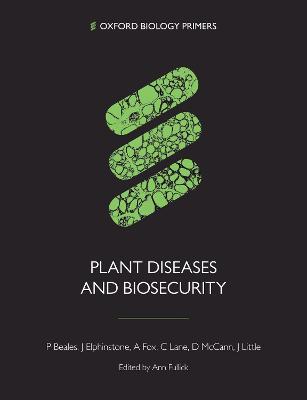 Plant Diseases and Biosecurity