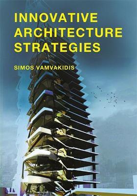 Innovative Architecture Strategies