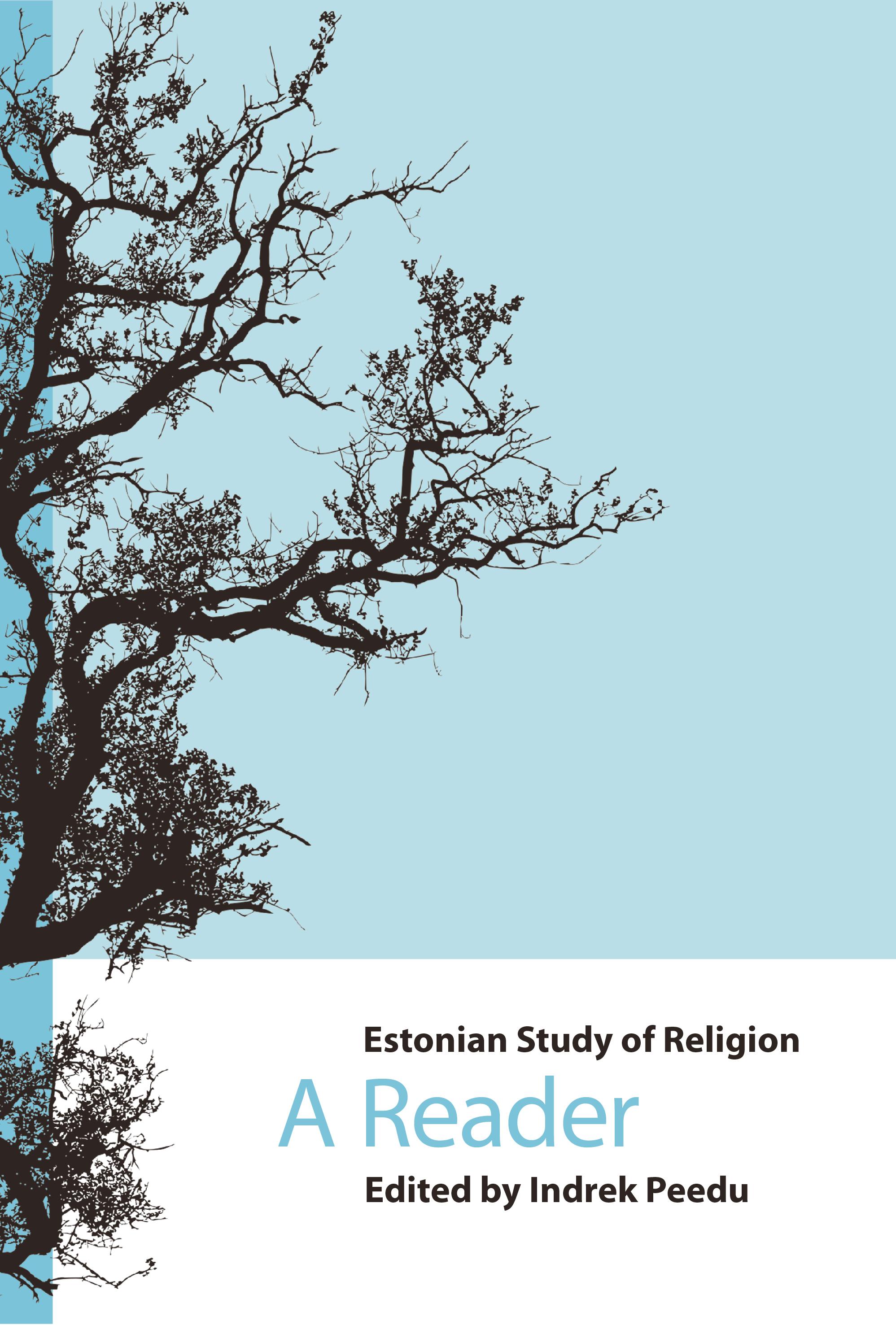Estonian Study of Religion. A Reader