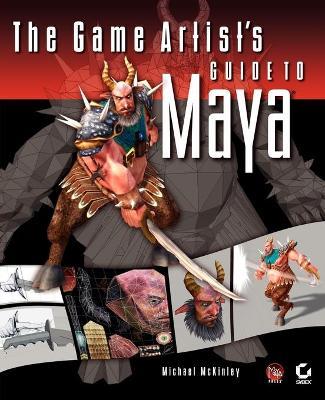 Game Artist's Guide to Maya