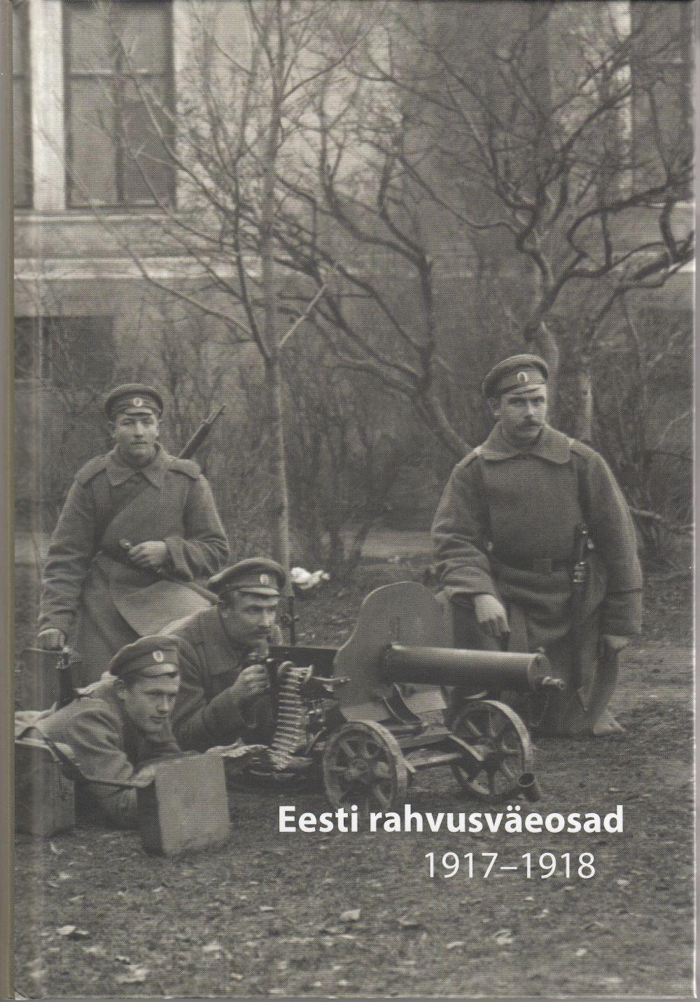 Eesti rahvusväeosad 1917-1918