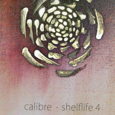 CALIBRE - SHELFLIFE 4 4X12''