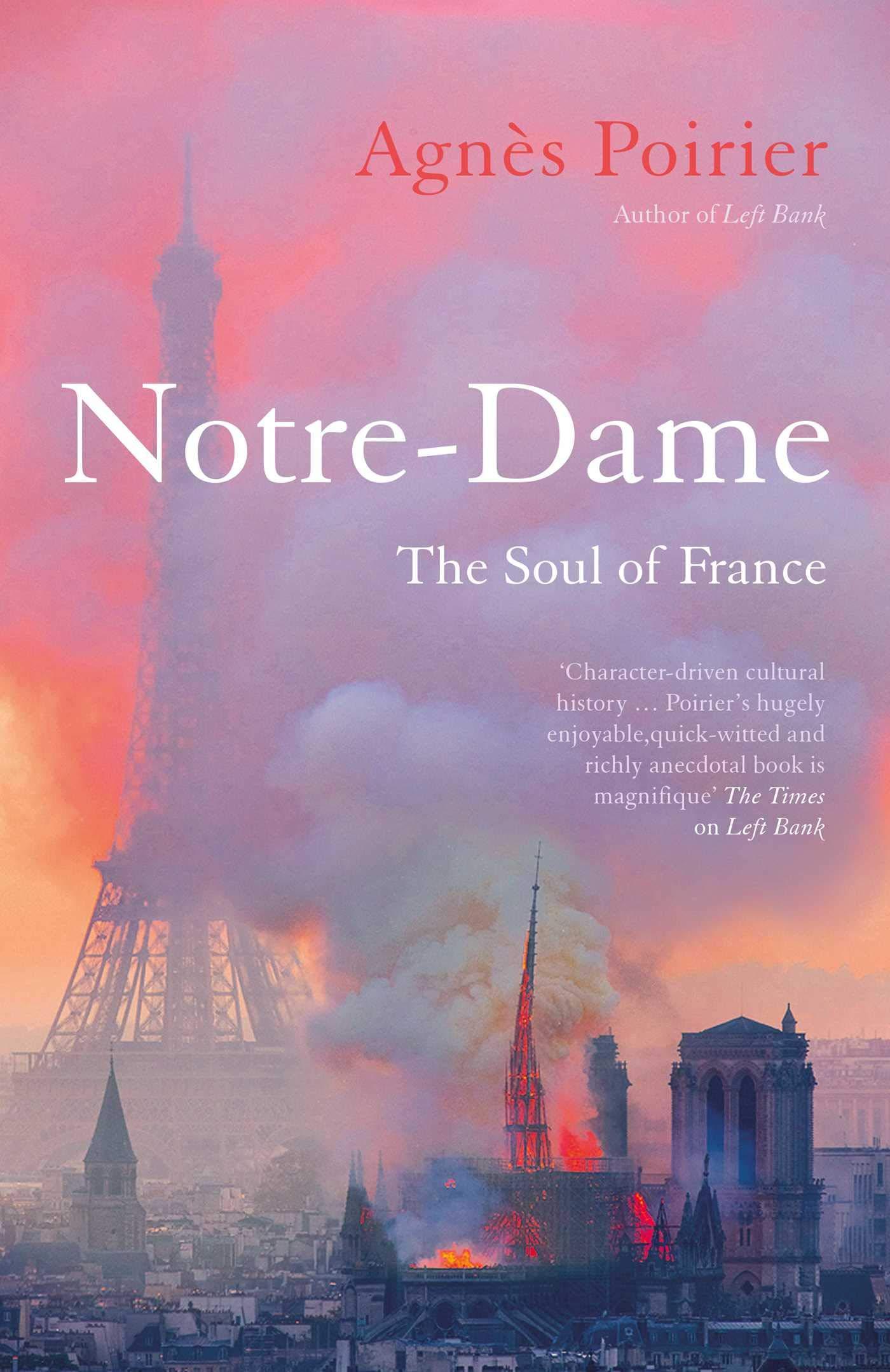 Notre-Dame. The Soul of France