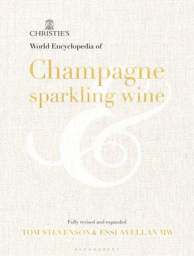 CHRISTIE'S ENCYCLOPEDIA OF CHAMPAGNE AND SPARKLING