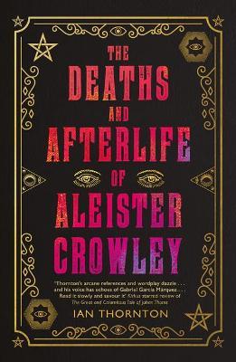 Deaths and Afterlife of Aleister Crowley