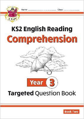 KS2 English Year 3 Reading Comprehension Targeted Question Book - Book 2 (with Answers)