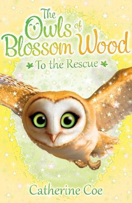 Owls of Blossom Wood: To the Rescue