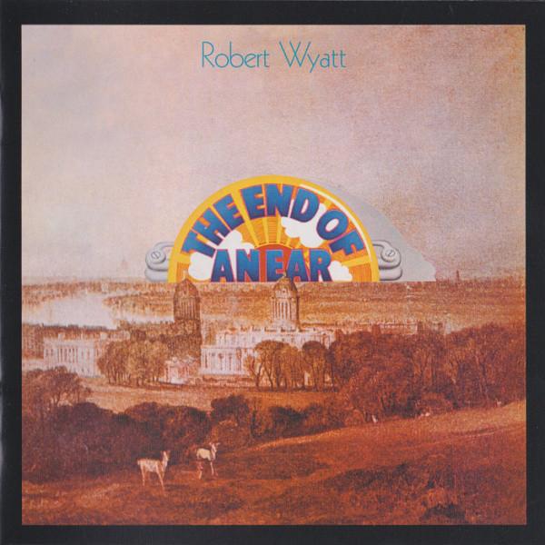 ROBERT WYATT - AN END OF AN EAR (1970) CD