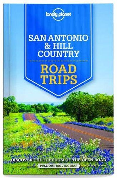 Lonely Planet: San Antonio and Hill Country 