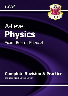 A-Level Physics: Edexcel Year 1 & 2 Complete Revision & Practice with Online Edition