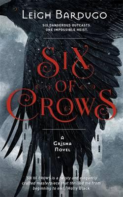 Six of Crows: Book One