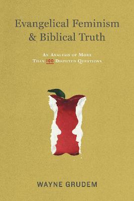 Evangelical Feminism and Biblical Truth