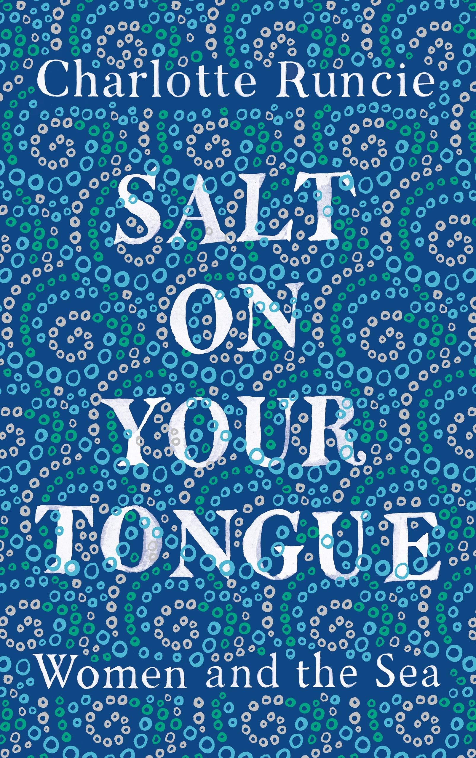 Salt on Your Tongue: Women and the Sea