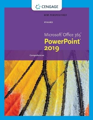 New Perspectives Microsoft Office 365 & PowerPoint  2019 Comprehensive
