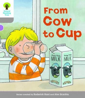 Oxford Reading Tree Biff, Chip and Kipper Stories Decode and Develop: Level 1: From Cow to Cup