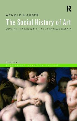 Social History of Art, Volume 2