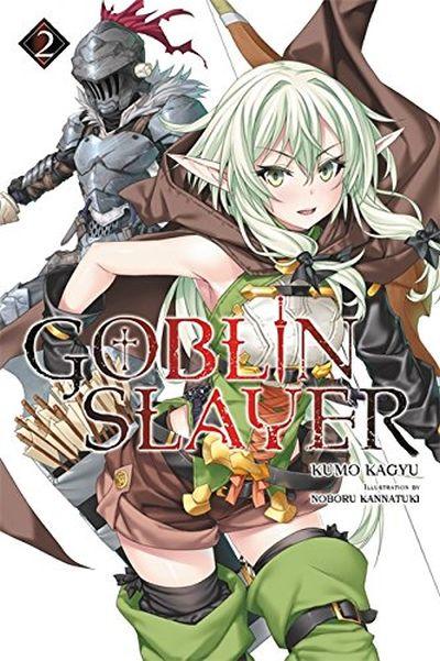 Goblin Slayer 02: Light Novel