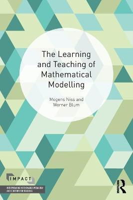 Learning and Teaching of Mathematical Modelling