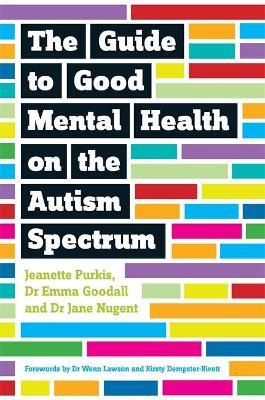 Guide to Good Mental Health on the Autism Spectrum