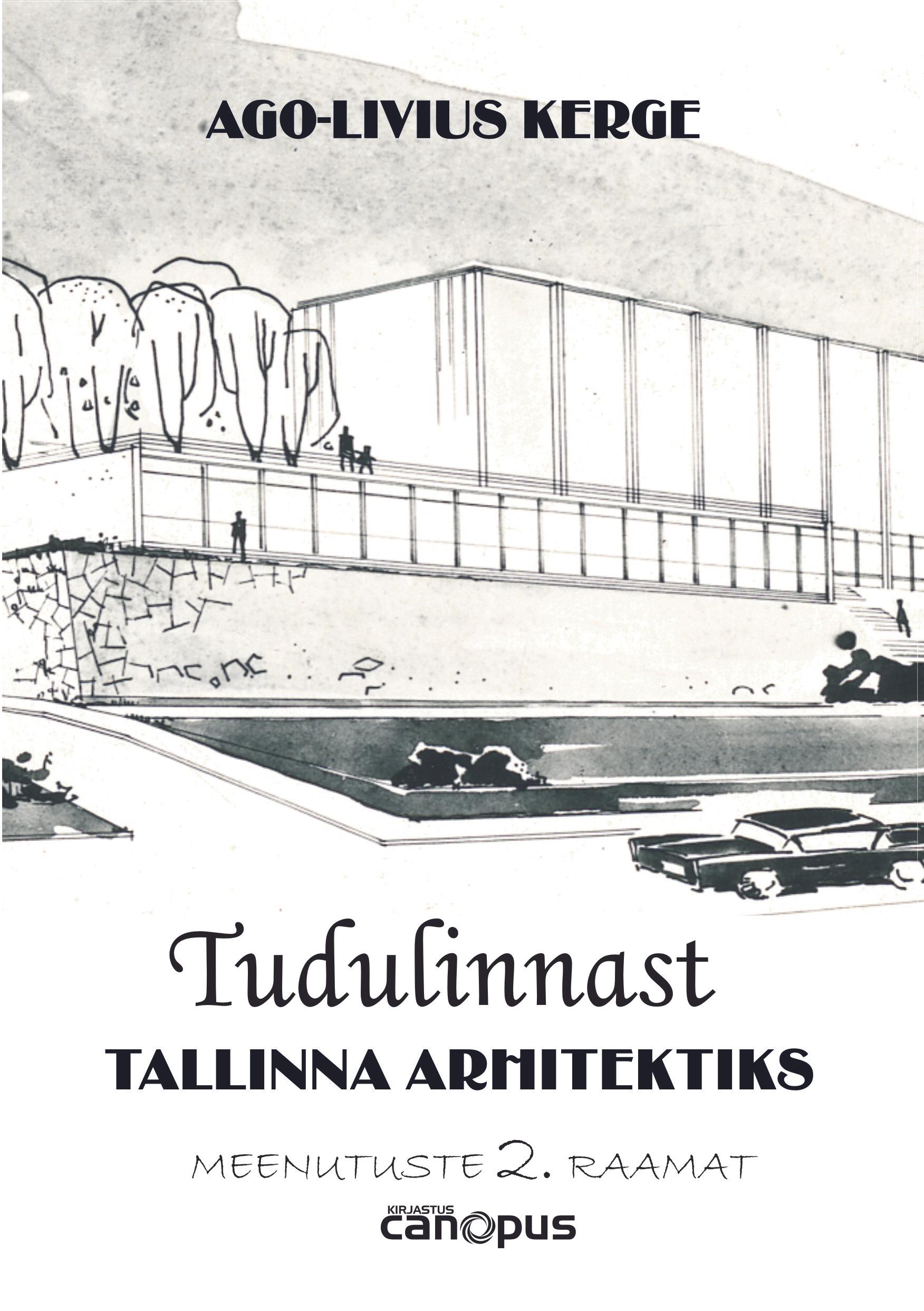 TUDULINNAST TALLINNA ARHITEKTIKS