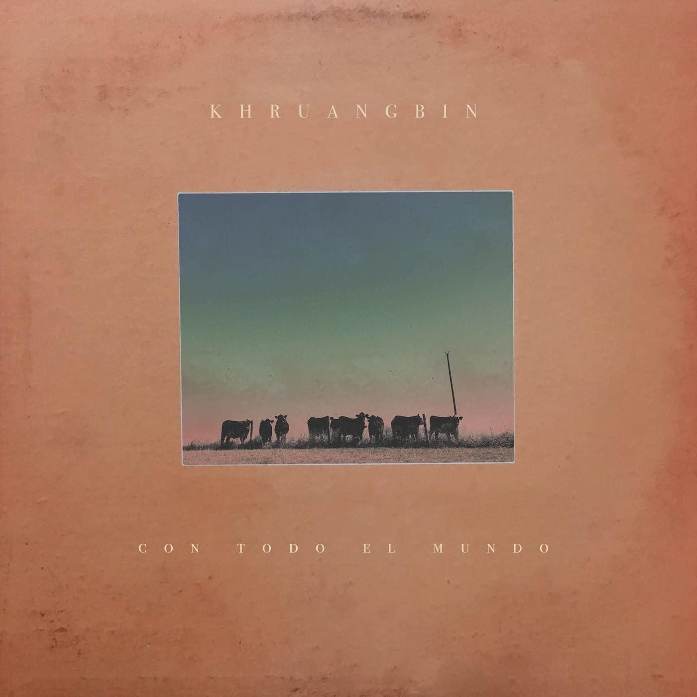 Khruangbin - Con Todo El Mundo (2018) LP