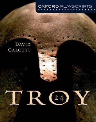 Oxford Playscripts: Troy