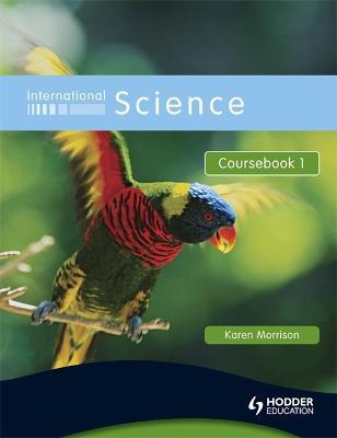 International Science Coursebook 1