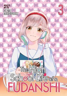High School Life of a Fudanshi Vol. 3