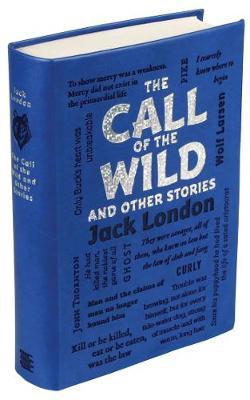 Call of the Wild and Other Stories