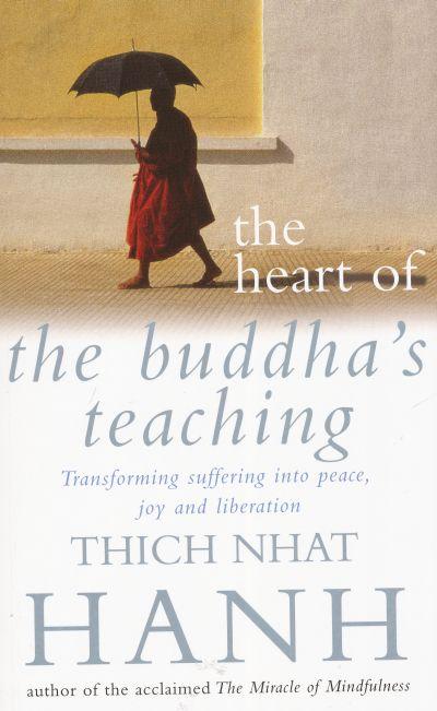 Heart Of Buddha's Teaching