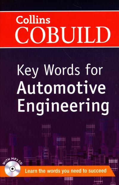 Collins Cobuild: Key Words for Automotive Engineering