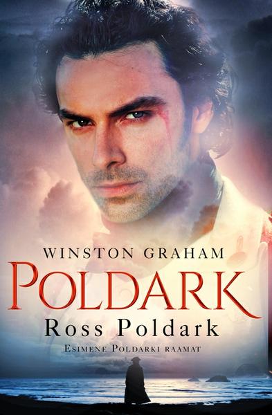 E-raamat: Ross Poldark. Esimene Poldarki raamat