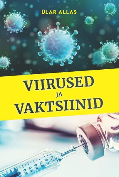 E-raamat: Viirused ja vaktsiinid