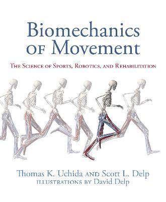 Biomechanics of Movement