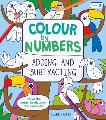 Colour by Numbers: Adding and Subtracting