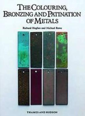 Colouring, Bronzing and Patination of Metals