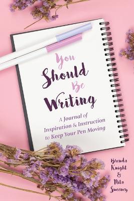 You Should Be Writing