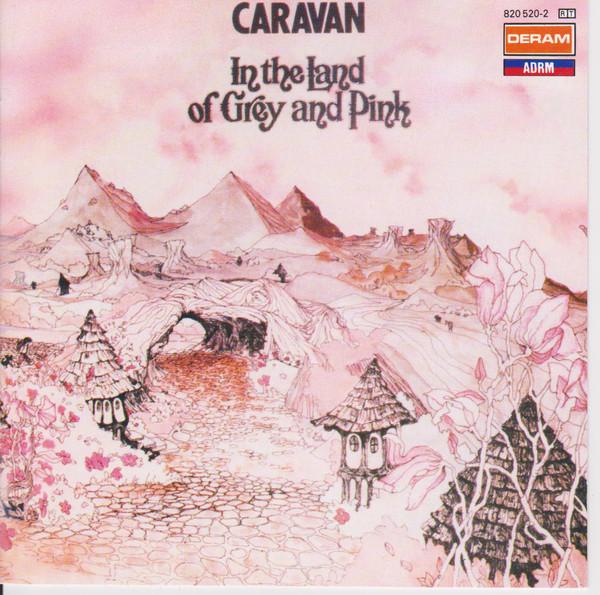 CARAVAN - IN THE LAND OF GREY AND PINK (1971) CD