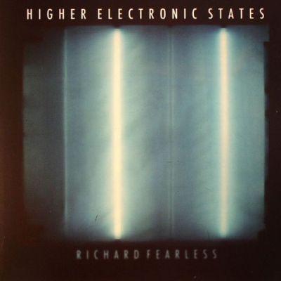 RICHARD FEARLESS - HIGHER ELECTRONIC STATE 12"