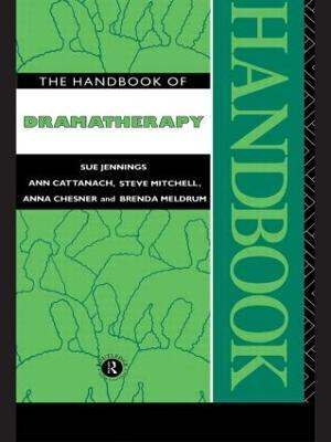 Handbook of Dramatherapy