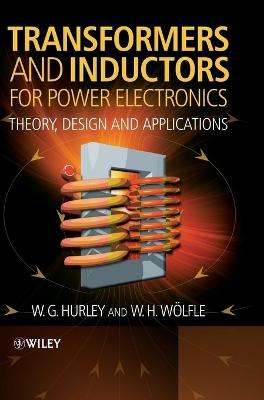 Transformers and Inductors for Power Electronics