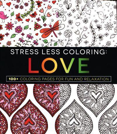 Stress Less Colouring: Love