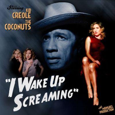 Kid Creole & Coconuts - I Wake Up Screaming (2011) 2LP
